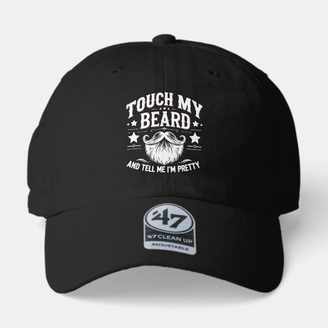 Funny Touch My Beard 47 Brand Hat (Front)