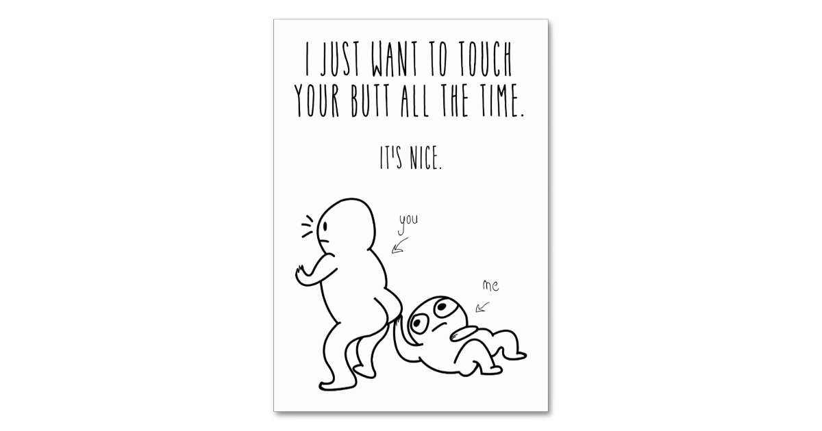 Funny Touch My Butt Love Card Zazzle