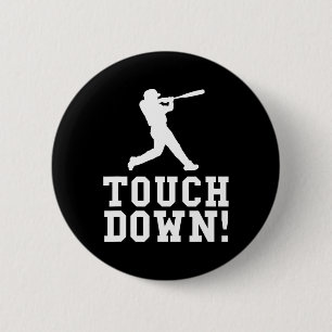 Funny Touchdown Baseball Football Sports Gift  Button