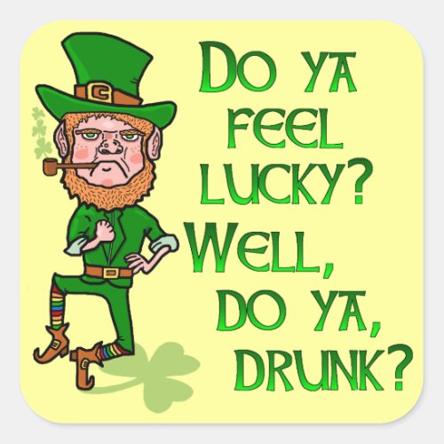 Funny Tough Lucky Drunk Leprechaun Square Sticker