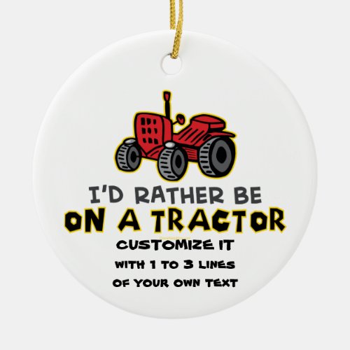 Funny Tractor Ceramic Ornament