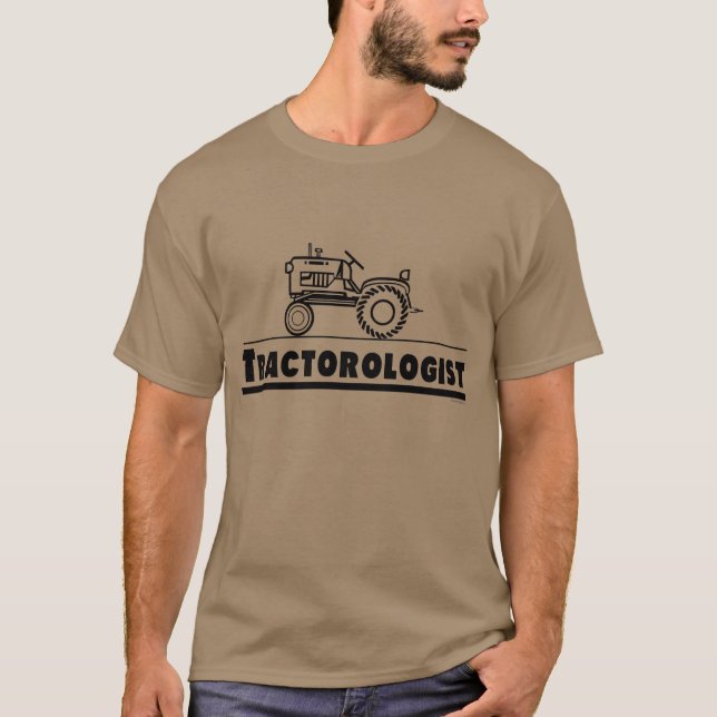 Funny Tractor Lover Tractorologist T-Shirt (Front)