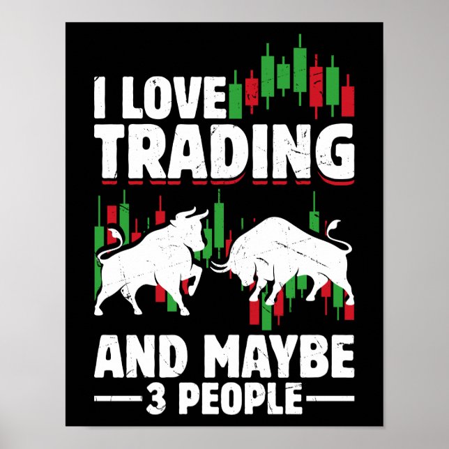 Funny Trading Quote Bull & Candlestick Daytrading  Poster (Front)