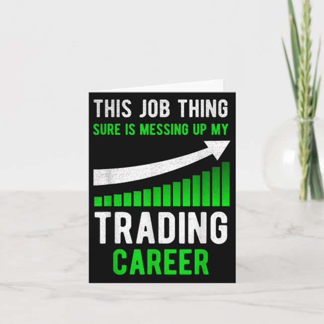 Funny Trading Stock Trader Stock Market  Card (Front)