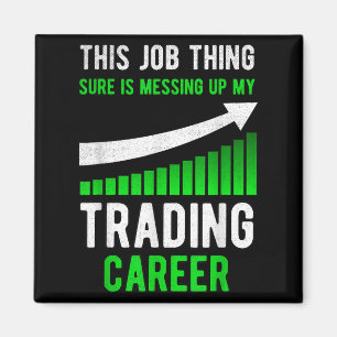 Funny Trading Stock Trader Stock Market Magnet