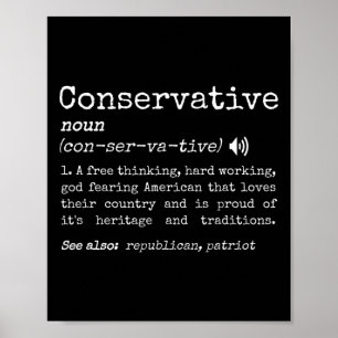 Funny Traditional Conservative Definition Pro Free Poster