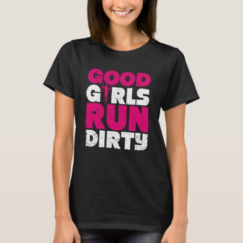 Funny Trail Running Jogging Runner Girl Good T_Shirt