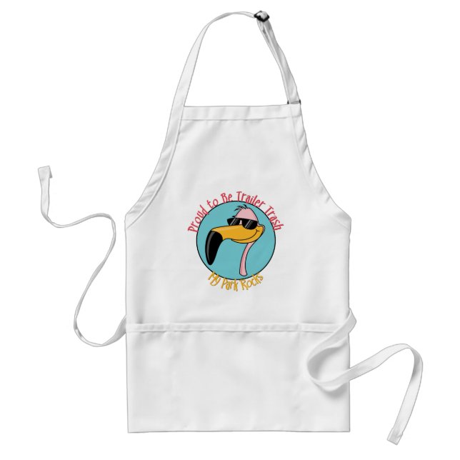 Funny Trailer Park Shirts and Gifts Adult Apron (Front)