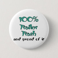 Funny Trailer Park Shirts and Gifts