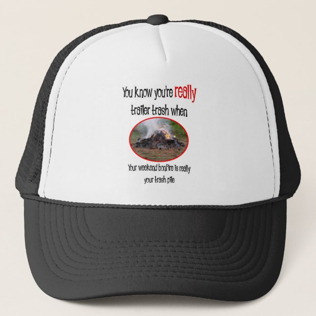 Funny Trailer Park Shirts and Gifts Trucker Hat (Front)