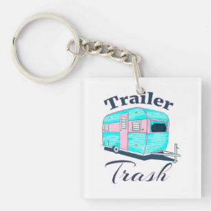 Funny Trailer Trash RV Camping Keychain