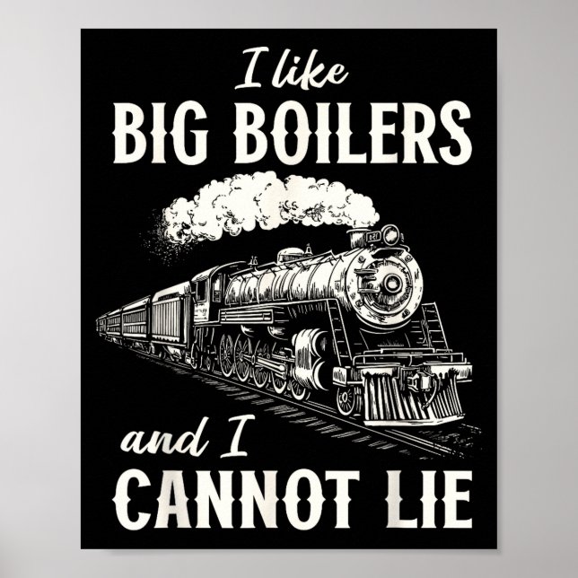 Funny Train Big Boilers Steam Locomotive Freight  Poster (Front)