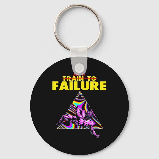 Funny Train To Failure Weightlifting Bodybuilding  Keychain (Front)
