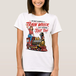 Funny Train Wreck Humor Railroad T-Shirt