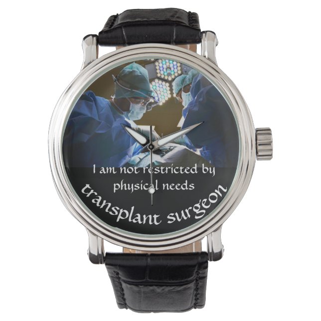 funny transplant surgeon, surgery doctor medicine watch (Front)