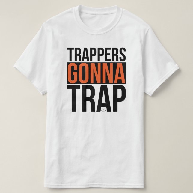 Funny Trapping Shirt for Men (Design Front)