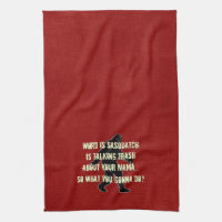 Funny Trash Talking Sasquatch Dish / Golf Towel