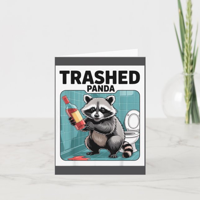Funny Trashed Panda Raccoon Gets Drunk  Card (Front)