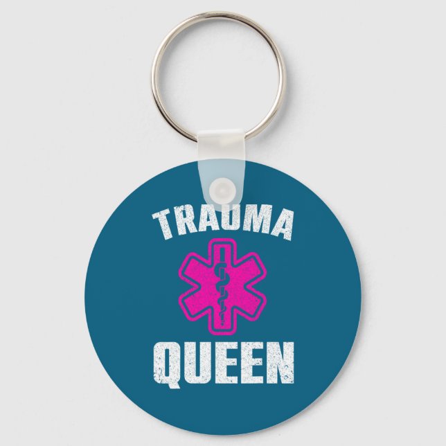 Funny Trauma Queen Art For Paramedic Women Emt Lov Keychain (Front)