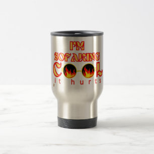 funny travel coffee mug   "SOFAKING COOL"