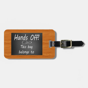 Funny travel hands off luggage luggage tag
