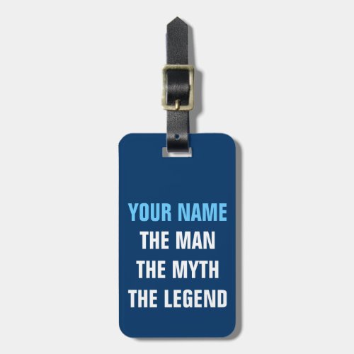 Funny travel luggage tag  The man myth legend