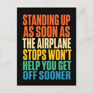 Funny Travel Standing Up As Soon As The Airplane Postcard
