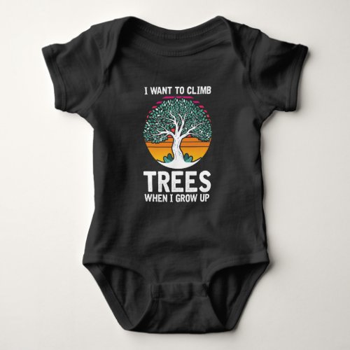 Funny Tree Climber Kid Arborist Future Job Baby Bodysuit