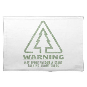 Funny Tree Lover Warning Quote Forestry Students T Cloth Placemat