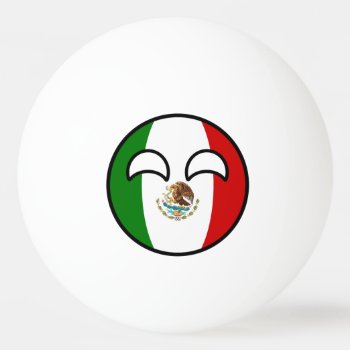 Funny Trending Geeky Mexico Countryball Ping-pong Ball by Countryballs_Store at Zazzle