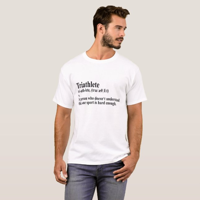 Funny Triathlon Definition - Shirt (Front Full)