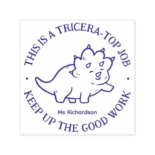 Funny Triceratops Dinosaur Top Job Teacher Praise Self_inking Stamp