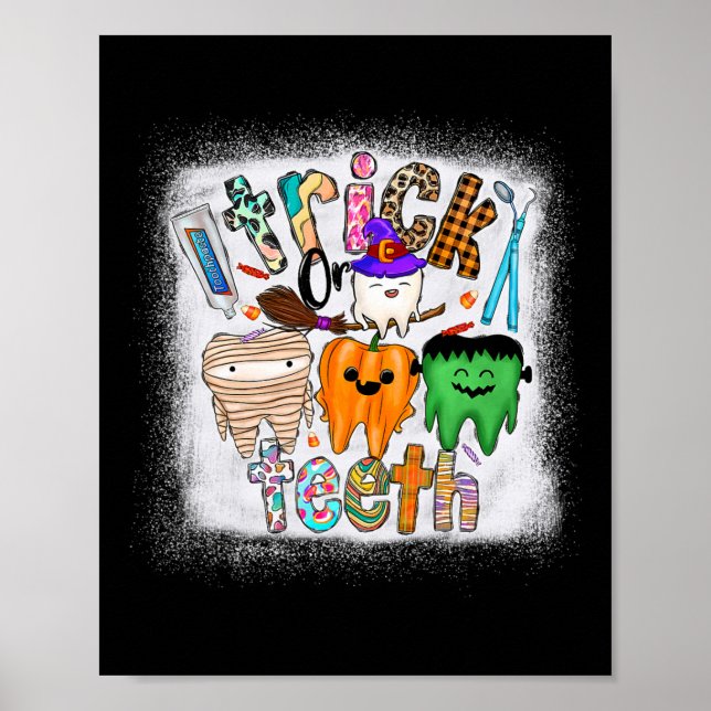 Funny Trick Or Teeth Dental Istant Dentist Hallowe Poster (Front)