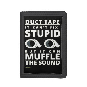 funny trifold wallet "DUCT TAPE..."