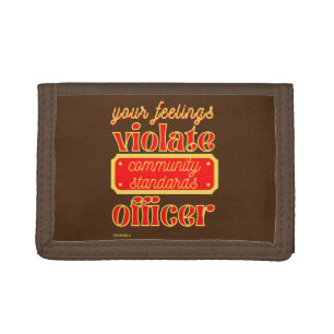 funny trifold wallet "YOUR FEELINGS..."