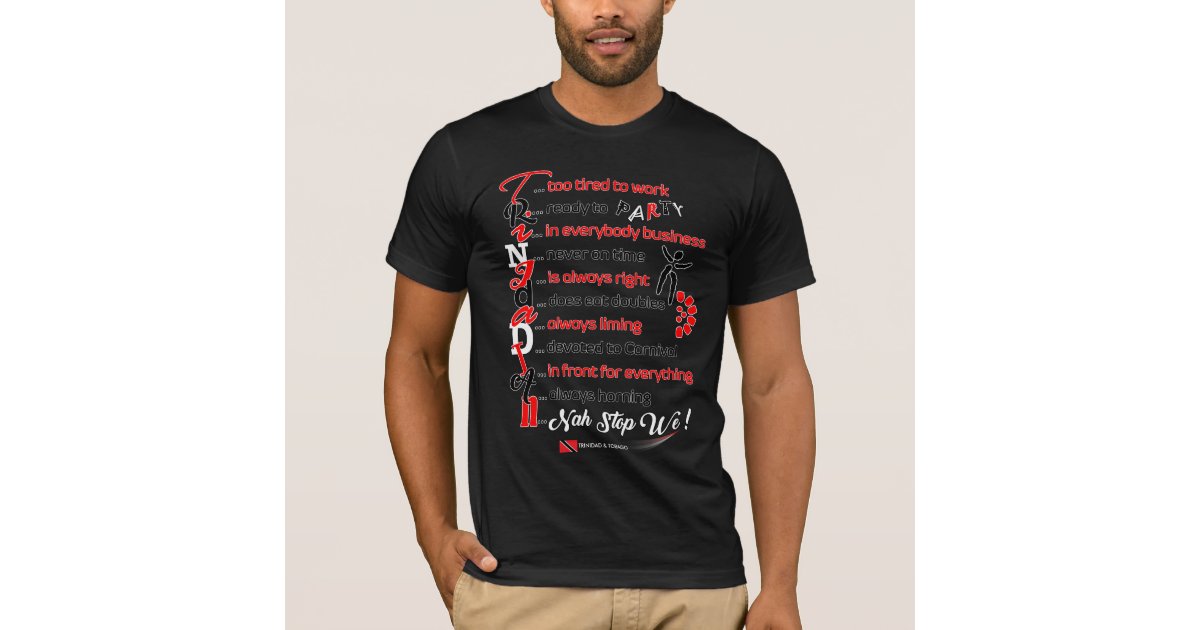 Funny Trini Description T-shirt2 T-Shirt | Zazzle
