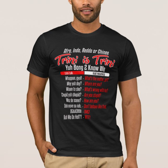 Funny Trini is Trini T-Shirt (Front)