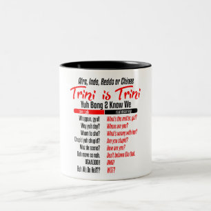 Funny Trini is Trini Two-Tone Coffee Mug