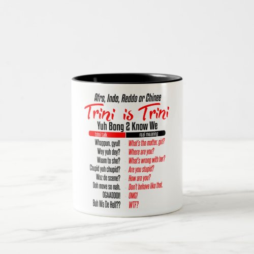Funny Trini is Trini Two_Tone Coffee Mug