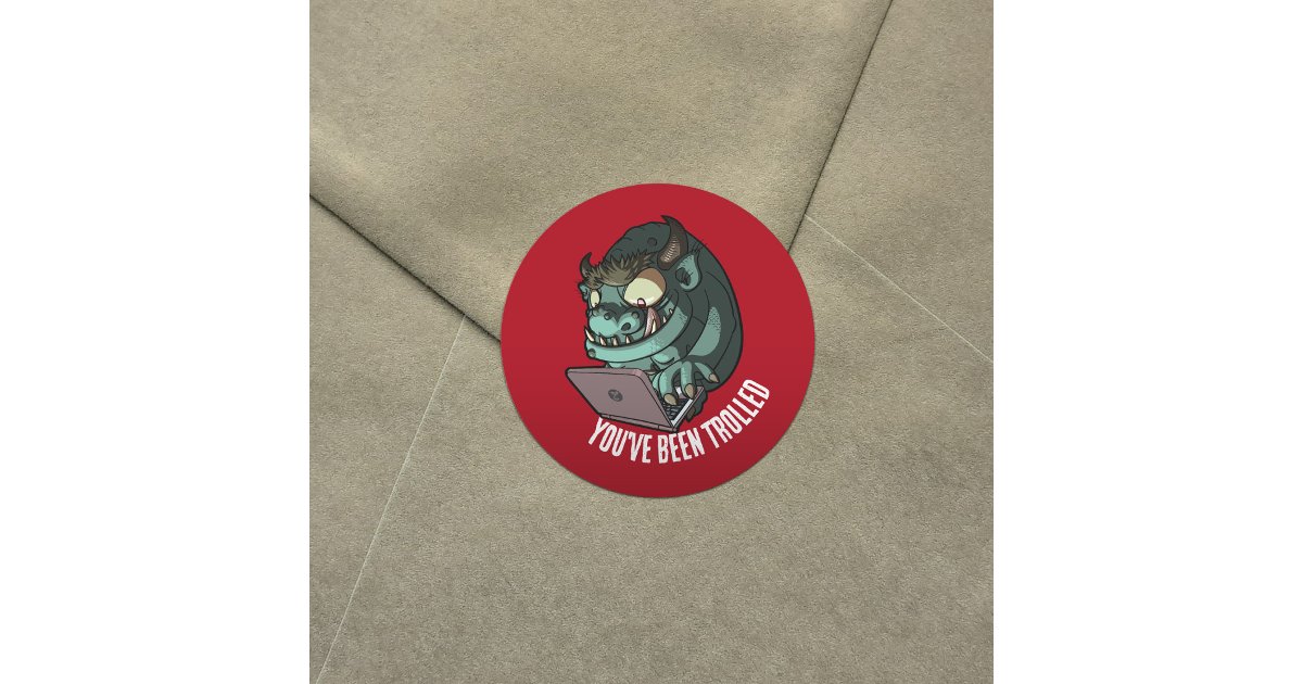 Get Trolled Sticker Funny Troll You've Been Trolled Laptop Cartoon Classic Round Sticker ...