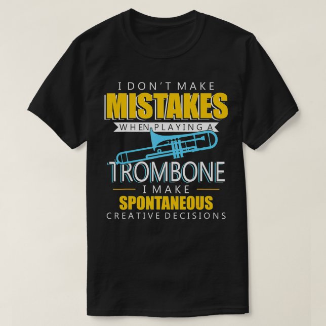 Funny Trombone Music Instrument Player  T-Shirt (Design Front)