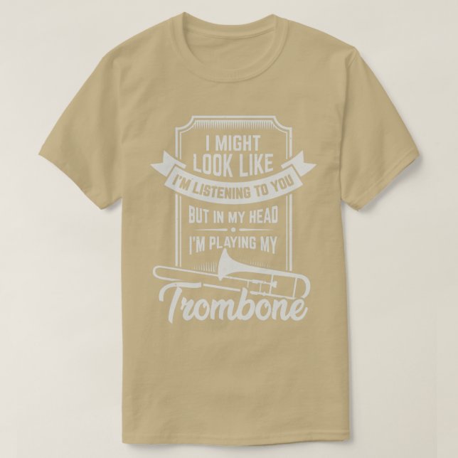 Funny Trombone Player Trombonist Gift  T-Shirt (Design Front)