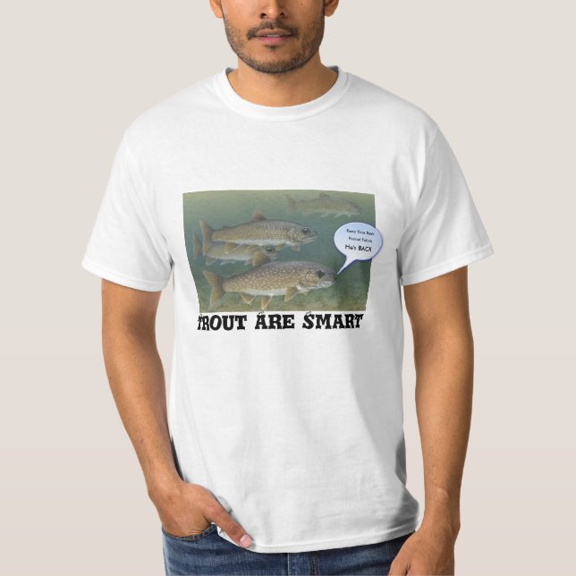 Funny "Trout Are Smart" - funny fishing shirts (Front)