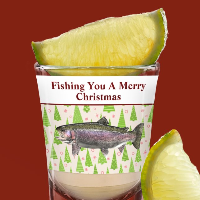 Funny Trout Fishing Pun Christmas Festive Custom Shot Glass (Rainbow Trout Funny Christmas Holiday Pun Shot glass)