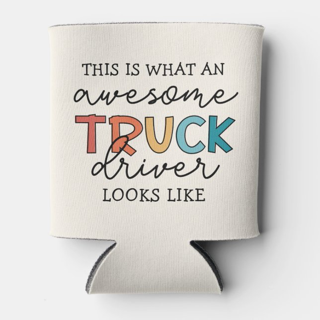 Funny Truck Driver | Awesome Tow Truck Driver Can Cooler (Front)