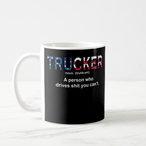 Funny Trucker definition American truck driver gif Coffee Mug