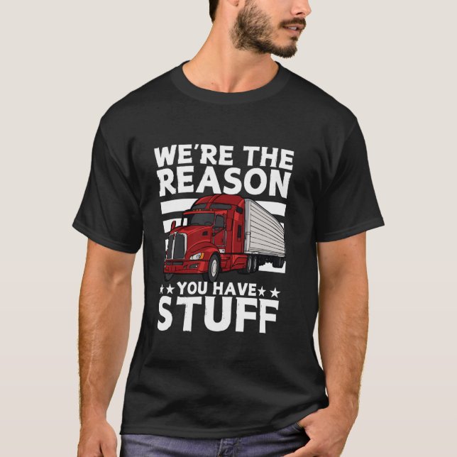 Funny Trucker Design For Men Women Semi Truck Driv T-Shirt (Front)