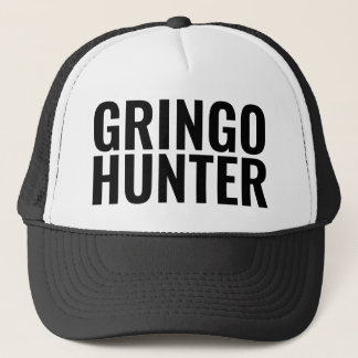 Funny Trucker Hat: "GRINGO HUNTER" Hat