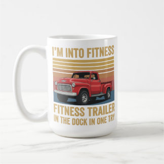 Funny Trucker Pun Fitness Whole Trailer in The Doc Coffee Mug