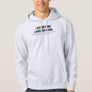 Funny Trucker Quick Drop and Hook Logistics Hoodi Hoodie